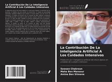 Capa do livro de La Contribución De La Inteligencia Artificial A Los Cuidados Intensivos 