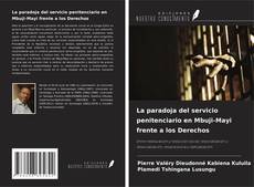 Capa do livro de La paradoja del servicio penitenciario en Mbuji-Mayi frente a los Derechos 