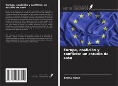 Buchcover von Europa, coalición y conflicto: un estudio de caso