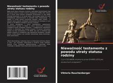 Buchcover von Nieważność testamentu z powodu utraty statusu rodziny
