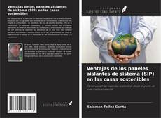 Capa do livro de Ventajas de los paneles aislantes de sistema (SIP) en las casas sostenibles 