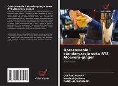 Buchcover von Opracowanie i standaryzacja soku RTS Aloevera-ginger