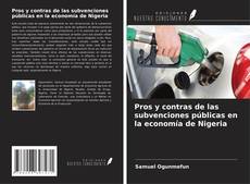 Capa do livro de Pros y contras de las subvenciones públicas en la economía de Nigeria 