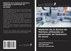 Capa do livro de Medición de la dureza de Martens utilizando un penetrador de berkovich En acero 