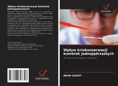 Copertina di Wpływ kriokonserwacji komórek jednojądrzastych