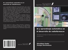 Capa do livro de IA y aprendizaje automático en el desarrollo de radiofármacos 