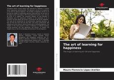Buchcover von The art of learning for happiness