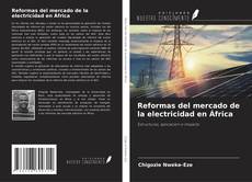 Couverture de Reformas del mercado de la electricidad en África