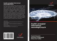 Szybki przegląd interwencji neurologicznych kitap kapağı