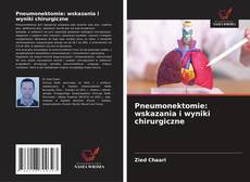 Copertina di Pneumonektomie: wskazania i wyniki chirurgiczne
