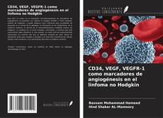 Capa do livro de CD34, VEGF, VEGFR-1 como marcadores de angiogénesis en el linfoma no Hodgkin 
