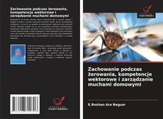 Couverture de Zachowanie podczas żerowania, kompetencje wektorowe i zarządzanie muchami domowymi