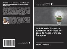 Capa do livro de La RSE en la industria turística: Un estudio de caso de Kasane Chobe, Botsuana 
