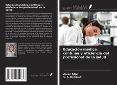 Couverture de Educación médica continua y eficiencia del profesional de la salud