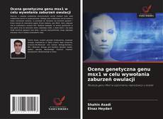 Buchcover von Ocena genetyczna genu msx1 w celu wywołania zaburzeń owulacji