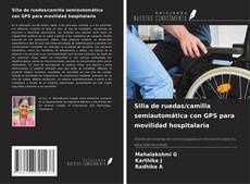Couverture de Silla de ruedas/camilla semiautomática con GPS para movilidad hospitalaria