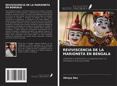 Capa do livro de REVIVISCENCIA DE LA MARIONETA EN BENGALA 
