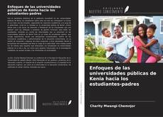 Capa do livro de Enfoques de las universidades públicas de Kenia hacia los estudiantes-padres 