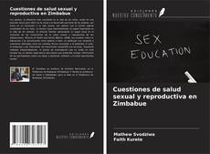 Capa do livro de Cuestiones de salud sexual y reproductiva en Zimbabue 