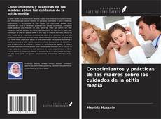 Couverture de Conocimientos y prácticas de las madres sobre los cuidados de la otitis media