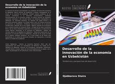 Capa do livro de Desarrollo de la innovación de la economía en Uzbekistán 