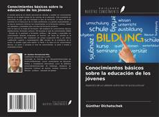 Capa do livro de Conocimientos básicos sobre la educación de los jóvenes 