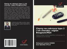 Couverture de Chorzy na cukrzycę typu 2 i ich choroby: region Bougouni/Mali
