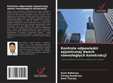 Couverture de Kontrola odpowiedzi sejsmicznej dwóch równoległych konstrukcji