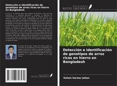 Capa do livro de Detección e identificación de genotipos de arroz ricos en hierro en Bangladesh 