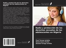 Capa do livro de Radio y protección de los derechos sexuales de las adolescentes en Nigeria 