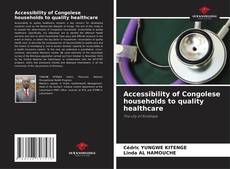 Buchcover von Accessibility of Congolese households to quality healthcare