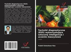 Couverture de Techniki diagnostyczne (EUS) wykorzystujące sztuczną inteligencję i uczenie maszynowe