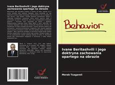 Capa do livro de Ivane Beritashvili i jego doktryna zachowania opartego na obrazie 