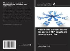 Capa do livro de Mecanismo de ventana de congestión TCP adaptable para redes ad hoc 