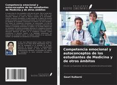 Capa do livro de Competencia emocional y autoconceptos de los estudiantes de Medicina y de otros ámbitos 