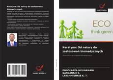 Copertina di Keratyna: Od natury do zastosowań biomedycznych