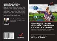 Borítókép a  Technologia LoRaWAN zastosowana w rolnictwie precyzyjnym w Brazylii - hoz