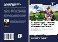 Обложка La technologie LoRaWAN appliquée à l'agriculture de précision au Brésil