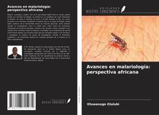 Capa do livro de Avances en malariología: perspectiva africana 