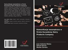 Copertina di Komunikacja wewnętrzna w firmie Escambray Dairy Products Company