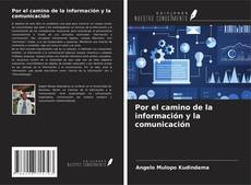 Buchcover von Por el camino de la información y la comunicación