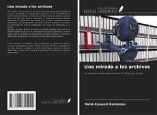 Buchcover von Una mirada a los archivos