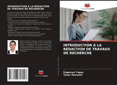 Copertina di INTRODUCTION À LA RÉDACTION DE TRAVAUX DE RECHERCHE