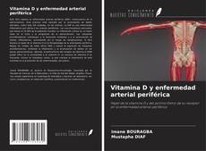 Capa do livro de Vitamina D y enfermedad arterial periférica 