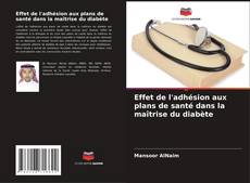 Copertina di Effet de l'adhésion aux plans de santé dans la maîtrise du diabète