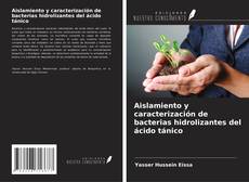 Capa do livro de Aislamiento y caracterización de bacterias hidrolizantes del ácido tánico 