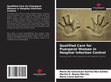 Qualified Care for Puerperal Women in Hospital Infection Control kitap kapağı