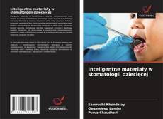 Bookcover of Inteligentne materiały w stomatologii dziecięcej