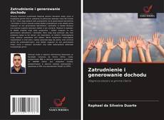 Copertina di Zatrudnienie i generowanie dochodu