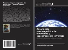 Couverture de Resonancia paramagnética de electrones y espectroscopia infrarroja